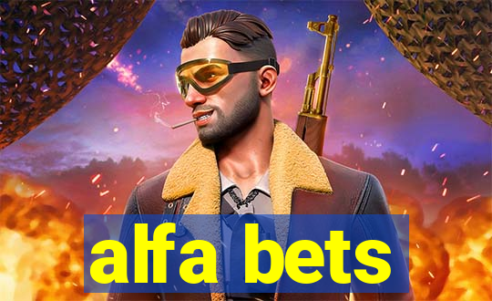 alfa bets